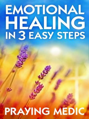 cover image of Emotional Healing in 3 Easy Steps